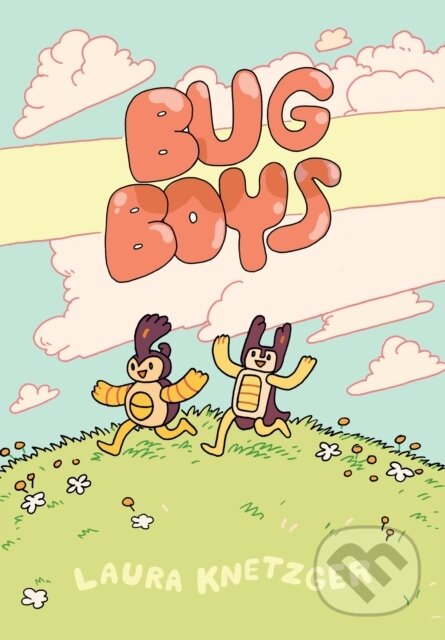 Kniha: Bug Boys (Laura Knetzger). , 2020 Kniha: Bug Boys (Laura Knetzger). , 2020