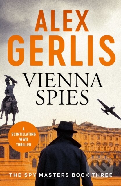 Kniha: Vienna Spies (Alex Gerlis). Canelo, 2020 Kniha: Vienna Spies (Alex Gerlis). Canelo, 2020