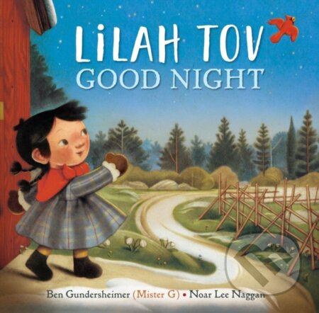 Kniha: Lilah Tov Good Night (Ben Gundersheimer). , 2020 Kniha: Lilah Tov Good Night (Ben Gundersheimer). , 2020