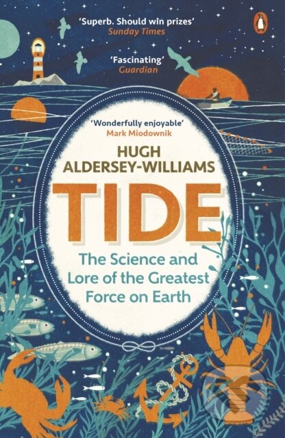 Kniha: Tide (Hugh Aldersey-Williams). Penguin Books, 2017 Kniha: Tide (Hugh Aldersey-Williams). Penguin Books, 2017