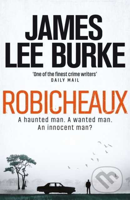 Kniha: Robicheaux (James Lee Burke). Orion, 2018 Kniha: Robicheaux (James Lee Burke). Orion, 2018