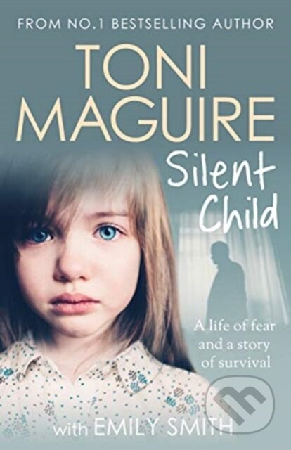 Kniha: Silent Child (Toni Maguire). John Blake, 2020 Kniha: Silent Child (Toni Maguire). John Blake, 2020