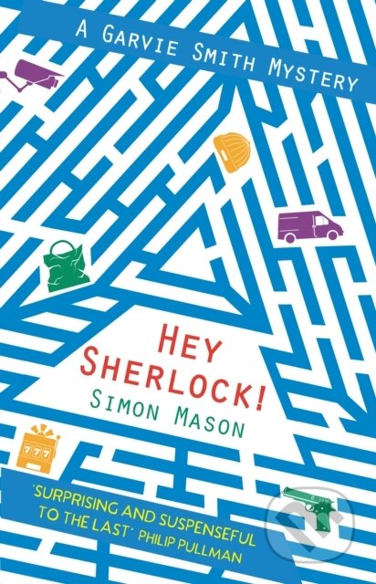 Kniha: Hey Sherlock! (Simon Mason). David Fickling Books, 2019 Kniha: Hey Sherlock! (Simon Mason). David Fickling Books, 2019