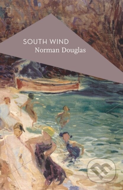 Kniha: South Wind (Norman Douglas). , 2017 Kniha: South Wind (Norman Douglas). , 2017