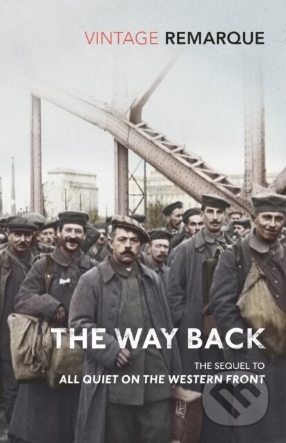 Kniha: The Way Back (Erich Maria Remarque). Vintage, 2019 Kniha: The Way Back (Erich Maria Remarque). Vintage, 2019