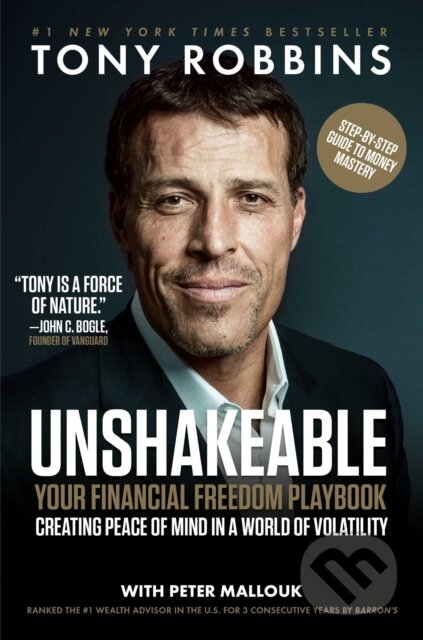 Kniha: Unshakeable (Peter Mallouk a Tony Robbins). Simon & Schuster, 2017 Kniha: Unshakeable (Peter Mallouk a Tony Robbins). Simon & Schuster, 2017