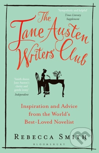 Kniha: The Jane Austen Writers' Club (Rebecca Smith). Bloomsbury, 2017 Kniha: The Jane Austen Writers' Club (Rebecca Smith). Bloomsbury, 2017