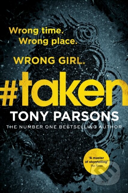 Kniha: #taken (Tony Parsons). Arrow Books, 2020 Kniha: #taken (Tony Parsons). Arrow Books, 2020