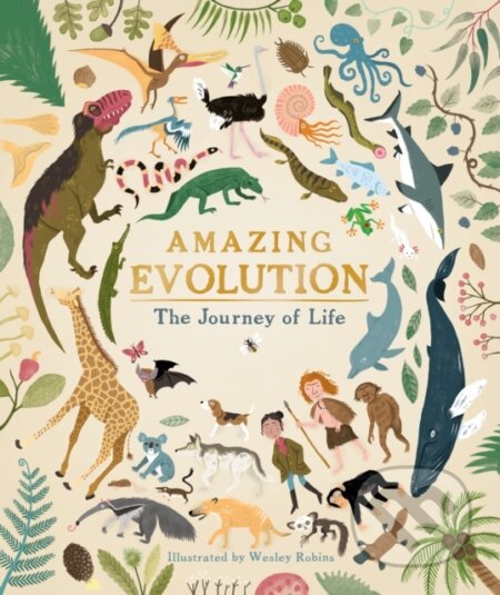 Kniha: Amazing Evolution (Anna Claybourne). , 2019 Kniha: Amazing Evolution (Anna Claybourne). , 2019