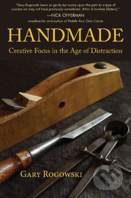Kniha: Handmade (Gary Rogowski). , 2017 Kniha: Handmade (Gary Rogowski). , 2017
