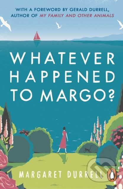 Kniha: Whatever Happened to Margo? (Margaret Durrell). Penguin Books, 2018 Kniha: Whatever Happened to Margo? (Margaret Durrell). Penguin Books, 2018