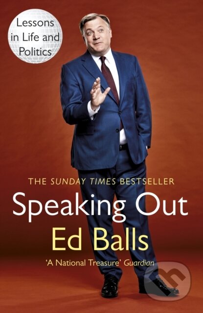 Kniha: Speaking Out (Ed Balls). Arrow Books, 2017 Kniha: Speaking Out (Ed Balls). Arrow Books, 2017