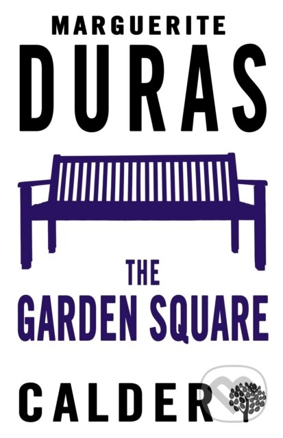 Kniha: The Garden Square (Marguerite Duras). , 2018 Kniha: The Garden Square (Marguerite Duras). , 2018