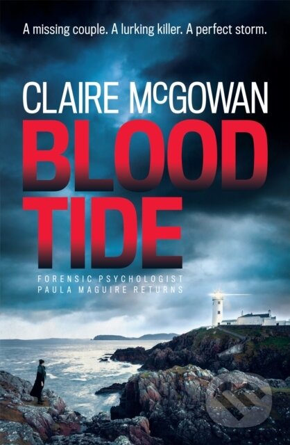 Kniha: Blood Tide (Paula Maguire 5) (Claire McGowan). Headline Book, 2017 Kniha: Blood Tide (Paula Maguire 5) (Claire McGowan). Headline Book, 2017