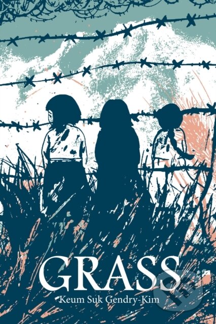 Kniha: Grass (Keum Suk Gendry-Kim). Drawn and Quarterly, 2019 Kniha: Grass (Keum Suk Gendry-Kim). Drawn and Quarterly, 2019