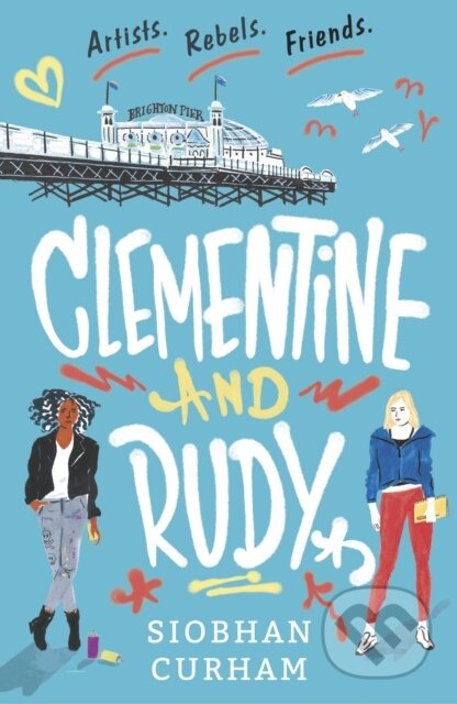 Kniha: Clementine and Rudy (Siobhan Curham). Walker books, 2020 Kniha: Clementine and Rudy (Siobhan Curham). Walker books, 2020