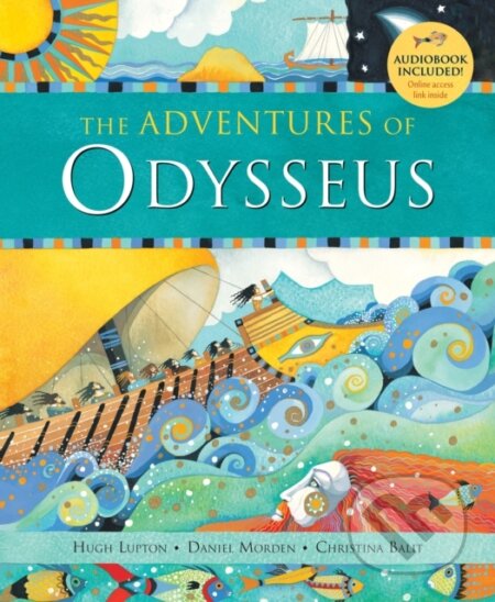 Kniha: Adventures of Odysseus (Hugh Lupton). Barefoot, 2017 Kniha: Adventures of Odysseus (Hugh Lupton). Barefoot, 2017