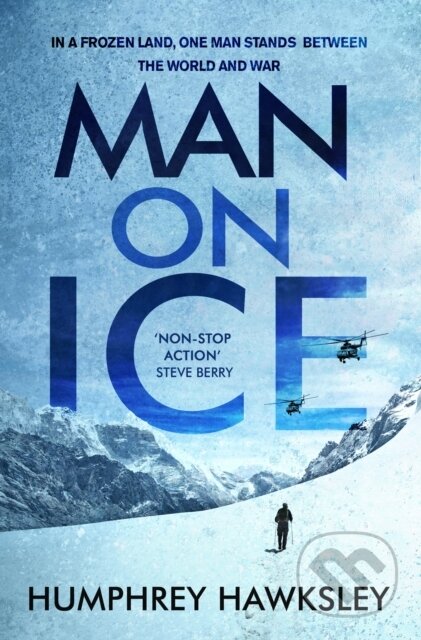 Kniha: Man on Ice (Humphrey Hawksley). Black Thorn, 2019 Kniha: Man on Ice (Humphrey Hawksley). Black Thorn, 2019
