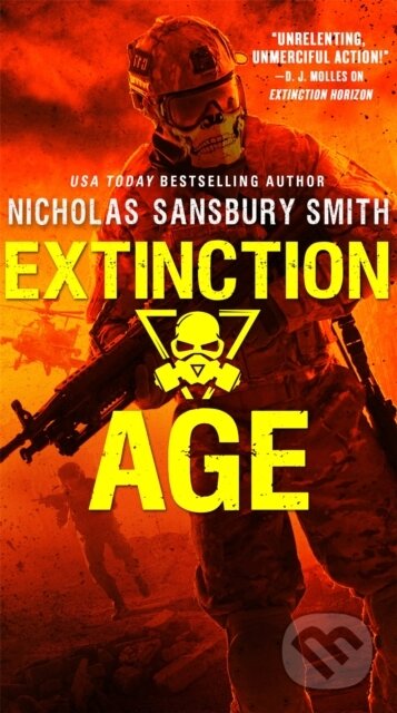 Kniha: Extinction Age (Nicholas Sansbury Smith). Orbit, 2017 Kniha: Extinction Age (Nicholas Sansbury Smith). Orbit, 2017