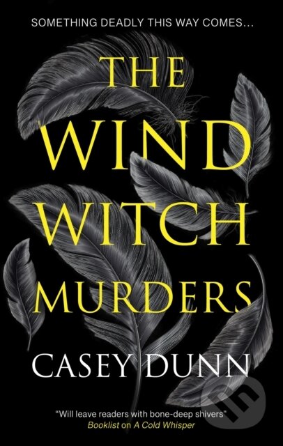 Kniha: The Wind Witch Murders (Casey Dunn). Severn House, 2026 Kniha: The Wind Witch Murders (Casey Dunn). Severn House, 2026