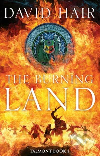 Kniha: The Burning Land (David Hair). Arcadia, 2024 Kniha: The Burning Land (David Hair). Arcadia, 2024