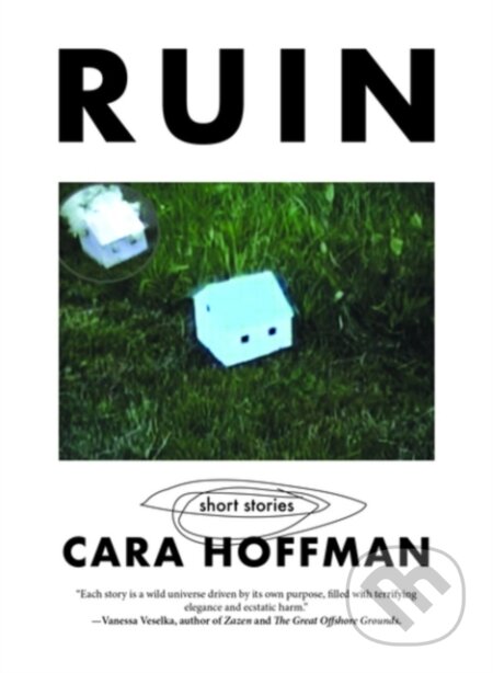 Kniha: Ruin (Cara Hoffman). PM, 2022 Kniha: Ruin (Cara Hoffman). PM, 2022