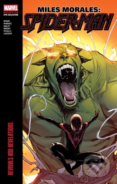 Kniha: Miles Morales: Spider-Man Modern Era Epic Collection: Revivals and Revelations (Brian Michael Bendis). , 2026 Kniha: Miles Morales: Spider-Man Modern Era Epic Collection: Revivals and Revelations (Brian Michael Bendis). , 2026