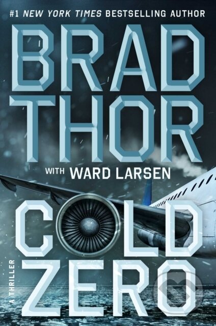 Kniha: Cold Zero (Brad Thor). , 2026 Kniha: Cold Zero (Brad Thor). , 2026