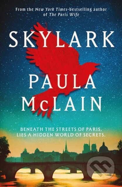 Kniha: Skylark (Paula McLain). Oneworld Publications, 2026 Kniha: Skylark (Paula McLain). Oneworld Publications, 2026