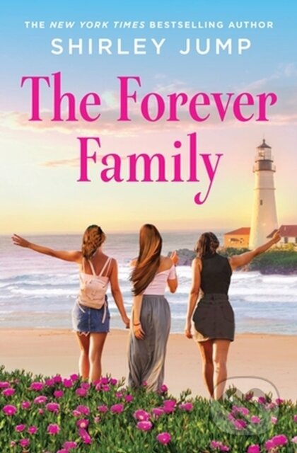 Kniha: The Forever Family (Shirley Jump). Forever, 2023 Kniha: The Forever Family (Shirley Jump). Forever, 2023