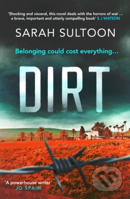 Kniha: Dirt (Sarah Sultoon). Orenda Books, 2023 Kniha: Dirt (Sarah Sultoon). Orenda Books, 2023