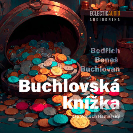 Audiokniha: Buchlovská knížka (Bedřich Beneš Buchlovan). EclecticAudio, 2026 Audiokniha: Buchlovská knížka (Bedřich Beneš Buchlovan). EclecticAudio, 2026