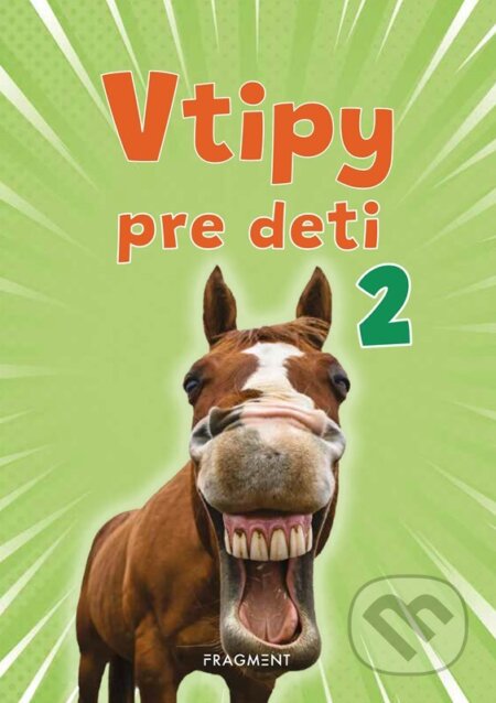 Kniha: Vtipy pre deti 2 (Adriana Špilová). Fragment, 2026 Kniha: Vtipy pre deti 2 (Adriana Špilová). Fragment, 2026