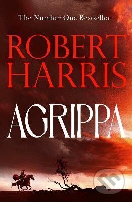 Kniha: Agrippa (Robert Harris). Cornerstone, 2026 Kniha: Agrippa (Robert Harris). Cornerstone, 2026