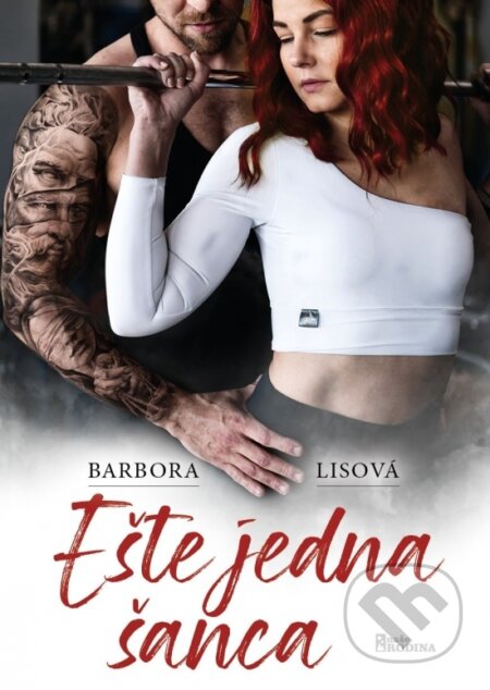 Kniha: Ešte jedna šanca (Barbora Lisová). Naše vojsko, 2026 Kniha: Ešte jedna šanca (Barbora Lisová). Naše vojsko, 2026