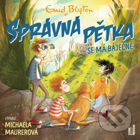 Audiokniha: SPRÁVNÁ PĚTKA se má báječně (Enid Blyton). OneHotBook, 2026 Audiokniha: SPRÁVNÁ PĚTKA se má báječně (Enid Blyton). OneHotBook, 2026