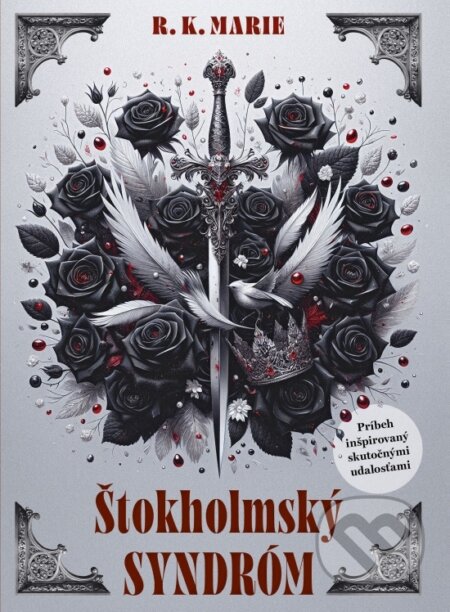 Kniha: Štokholmský syndróm (R.K. Marie). Naše vojsko, 2026 Kniha: Štokholmský syndróm (R.K. Marie). Naše vojsko, 2026