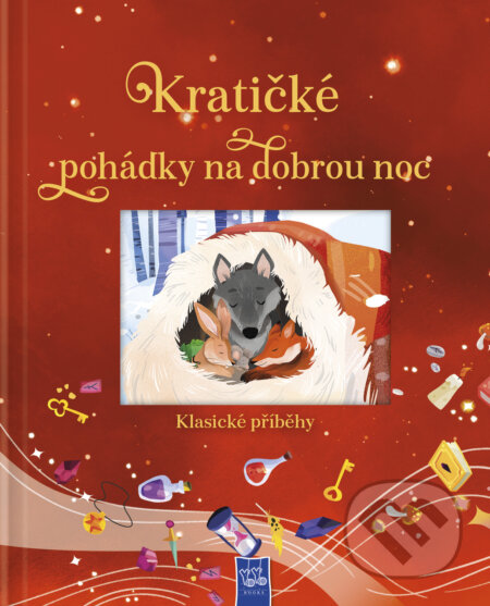 Kniha: Kratičké pohádky na dobrou noc (červené) (YoYo Books). YoYo Books, 2026 Kniha: Kratičké pohádky na dobrou noc (červené) (YoYo Books). YoYo Books, 2026