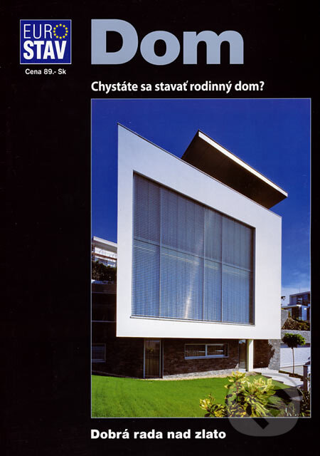 Kniha: Dom (Slavka Havranová). Eurostav, 2007 Kniha: Dom (Slavka Havranová). Eurostav, 2007