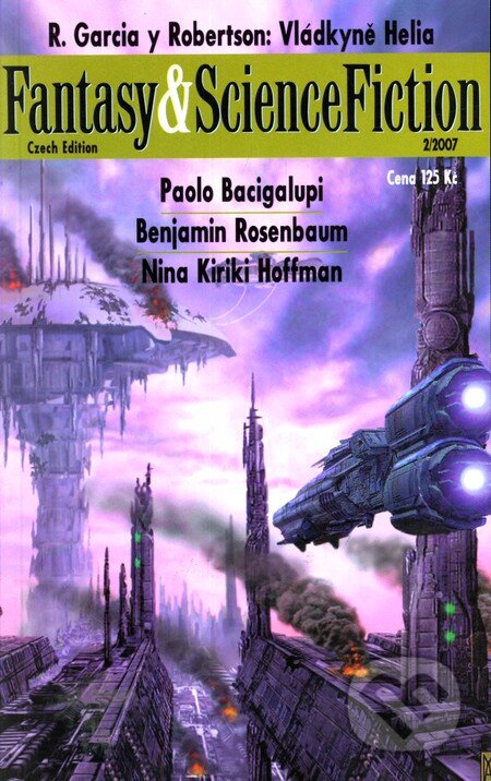 Kniha: Fantasy & Science Fiction 2/2007 (Benjamin Rosenbaum, Nina Kiriki Hoffman a Paolo Bacigalupi). Triton, 2007 Kniha: Fantasy & Science Fiction 2/2007 (Benjamin Rosenbaum, Nina Kiriki Hoffman a Paolo Bacigalupi). Triton, 2007
