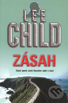 Kniha: Zásah (Lee Child). BB/art, 2007 Kniha: Zásah (Lee Child). BB/art, 2007