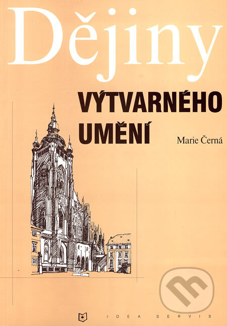 Kniha: Dějiny výtvarného umění (Marie Černá). Idea servis, 2005 Kniha: Dějiny výtvarného umění (Marie Černá). Idea servis, 2005