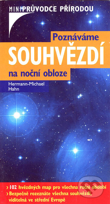 Poznáváme souhvězdí na noční obloze - Hermann-Michael Hahn, BETA - Dobrovský, 2007