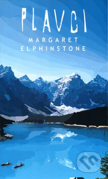 Kniha: Plavci (Margaret Elphistone). Baronet, 2004 Kniha: Plavci (Margaret Elphistone). Baronet, 2004