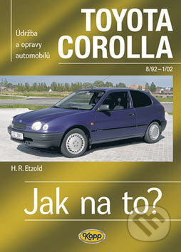 Kniha: Toyota Corolla od 8/92 do 1/02 (Hans-Rüdiger Etzold). Kopp, 2007 Kniha: Toyota Corolla od 8/92 do 1/02 (Hans-Rüdiger Etzold). Kopp, 2007