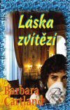Kniha: Láska zvítězí (Barbara Cartland). Baronet, 2007 Kniha: Láska zvítězí (Barbara Cartland). Baronet, 2007