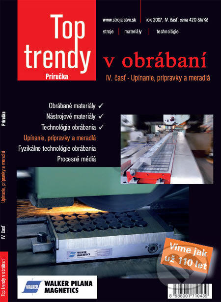 Top trendy v obrábaní IV (MEDIA/ST). MEDIA/ST, 2007 Top trendy v obrábaní IV (MEDIA/ST). MEDIA/ST, 2007