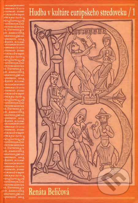 Kniha: Hudba v kultúre európskeho stredoveku 1 (Renáta Beličová). Žilinská univerzita, 2006 Kniha: Hudba v kultúre európskeho stredoveku 1 (Renáta Beličová). Žilinská univerzita, 2006