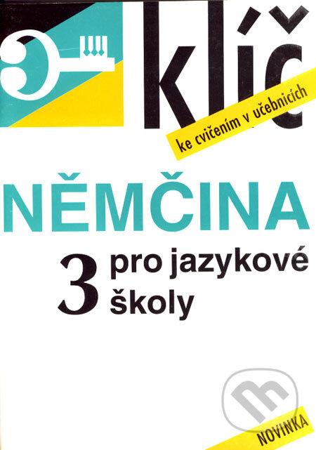 Kniha: Němčina pro jazykové školy 3 (Klíč ke cvičením v učebnicích) (František Fanda Hegedüs). Impex, 1995 Kniha: Němčina pro jazykové školy 3 (Klíč ke cvičením v učebnicích) (František Fanda Hegedüs). Impex, 1995