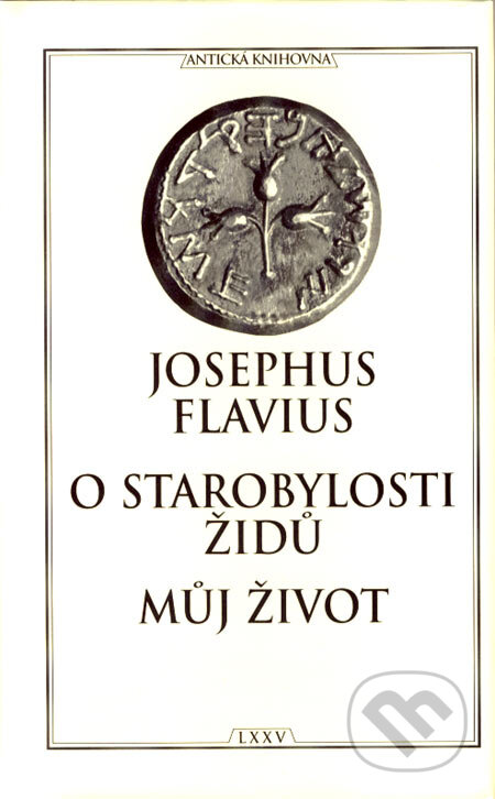 O starobylosti Židů - Můj život - Josephus Flavius, TeMi, 2006